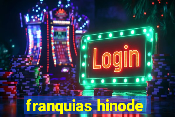 franquias hinode